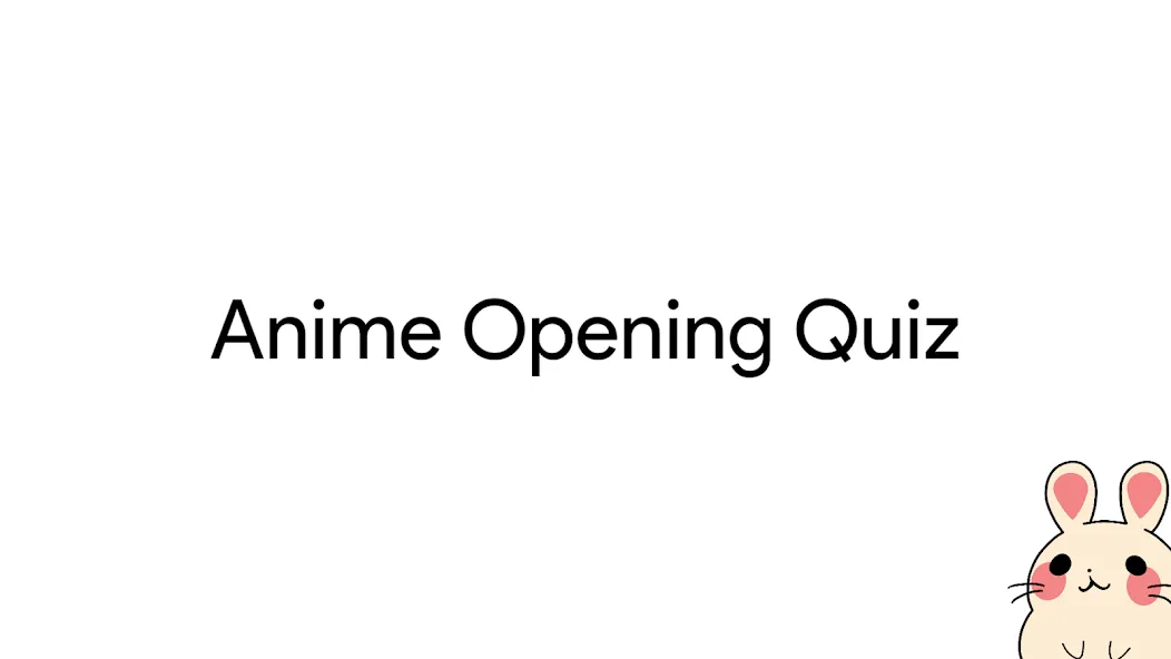 Взлом Anime Opening Quiz (Аниме Опенинг Квиз)  [МОД Бесконечные деньги] — полная версия apk на Андроид screen 1