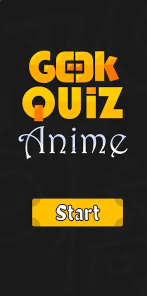 Взлом Geek Quiz: Anime (ГикКвиз)  [МОД Mega Pack] — последняя версия apk на Андроид screen 1