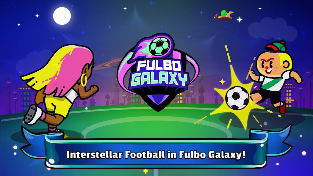 Взломанная Fulbo Galaxy (Фулбо Галакси)  [МОД Unlocked] — стабильная версия apk на Андроид screen 1